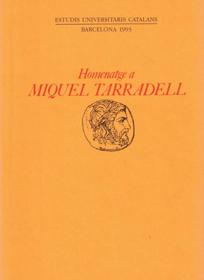 Homenatge a Miquel Tarradell. Homenatge a Miquel Tarradell.